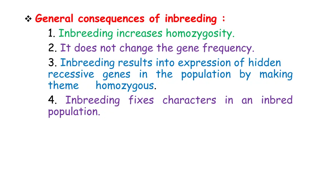 general consequences of inbreeding 1 inbreeding