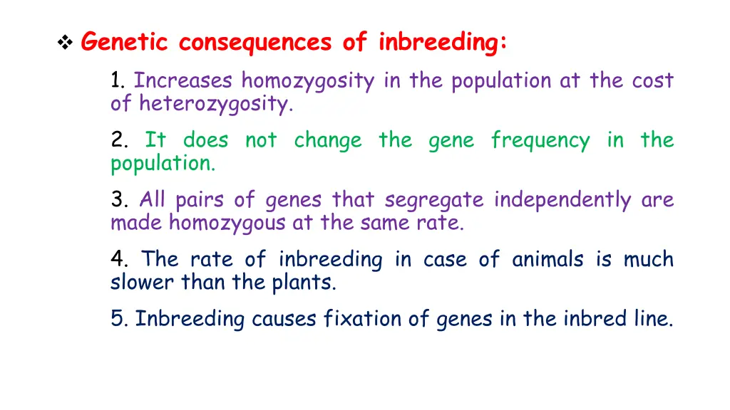 genetic consequences of inbreeding 1 increases