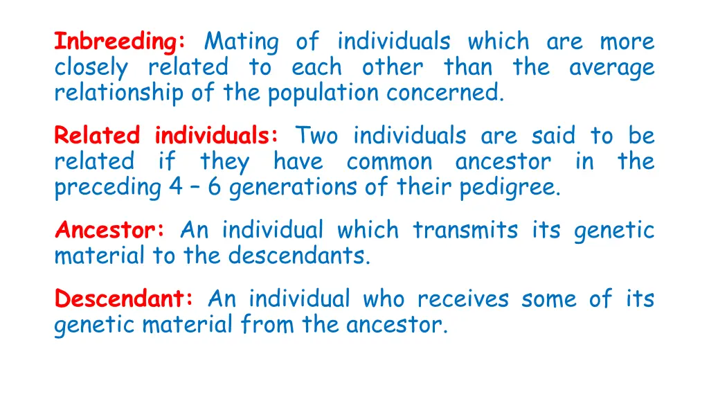 inbreeding mating of individuals which are more