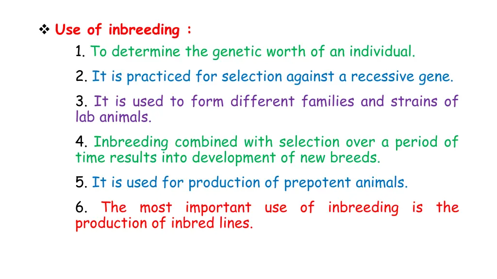 use of inbreeding 1 to determine the genetic