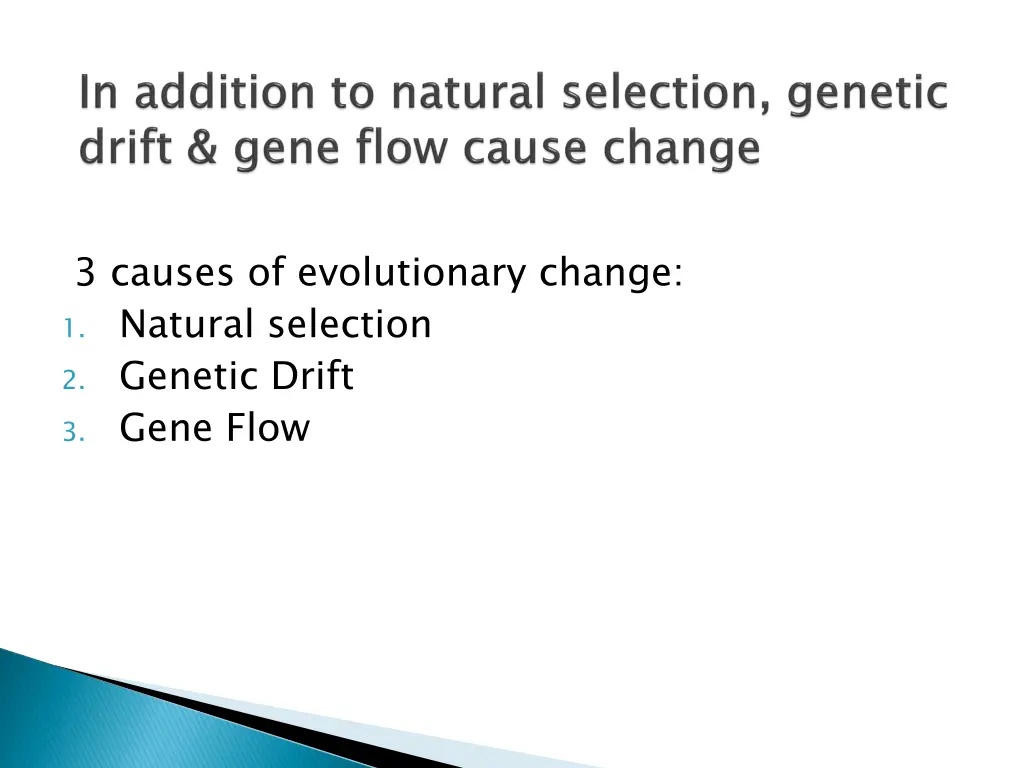 3 causes of evolutionary change 1 natural