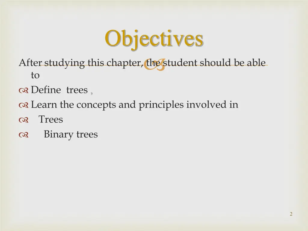 objectives