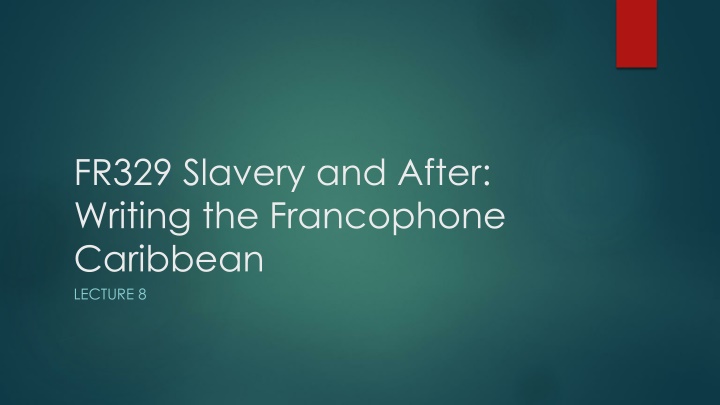 fr329 slavery and after writing the francophone