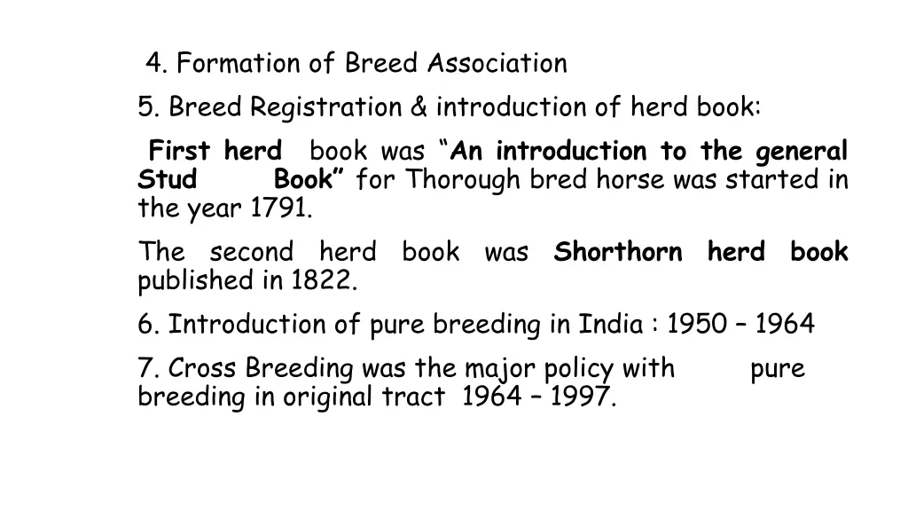 4 formation of breed association 5 breed