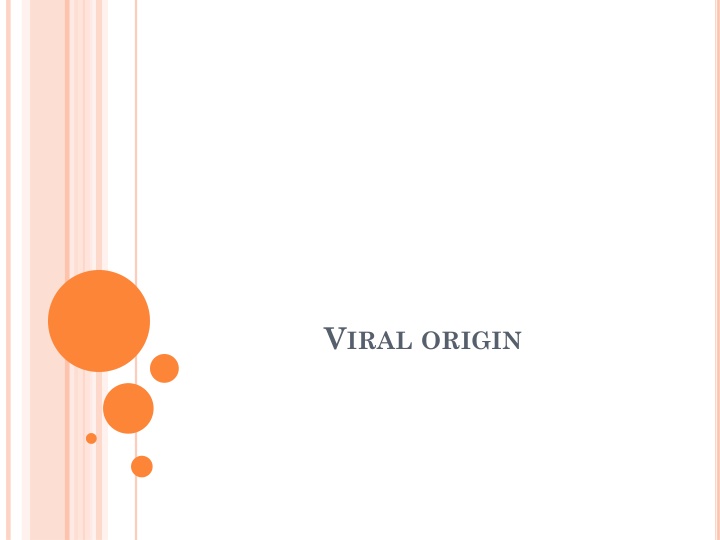 v iral origin