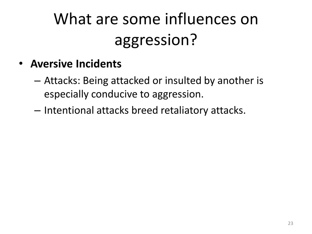 what are some influences on aggression 1