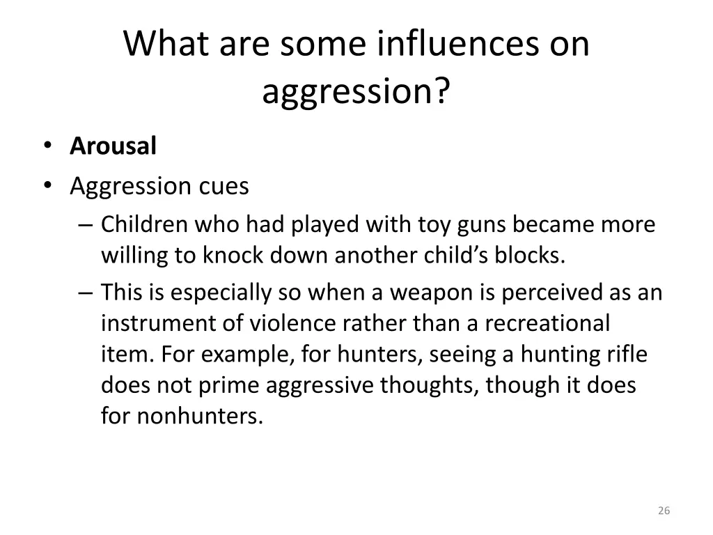 what are some influences on aggression 3