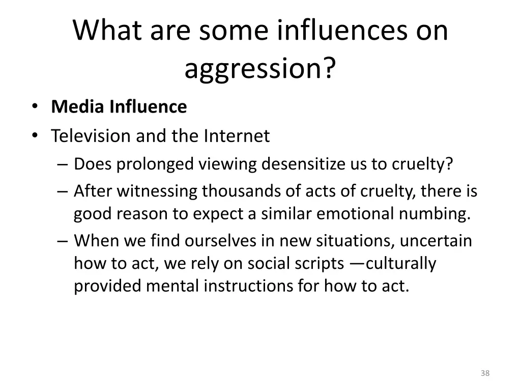 what are some influences on aggression media 5