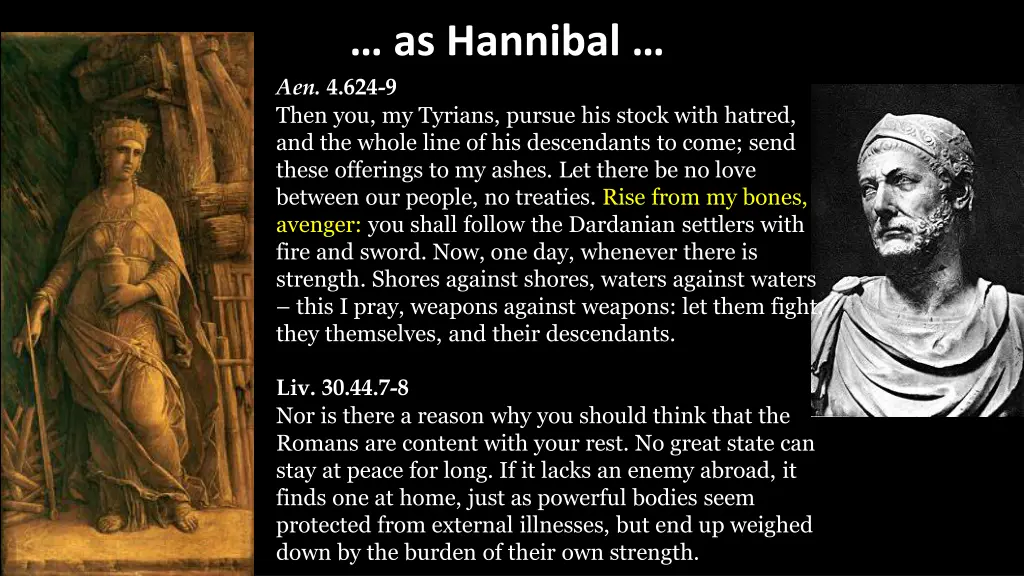 as hannibal aen 4 624 9 then you my tyrians