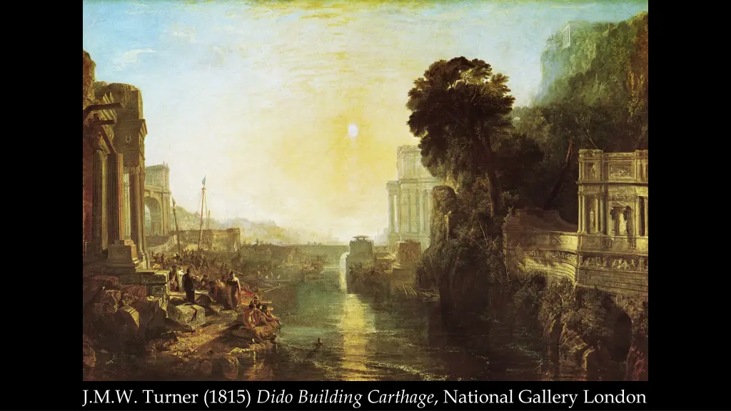 j m w turner 1815 dido building carthage national