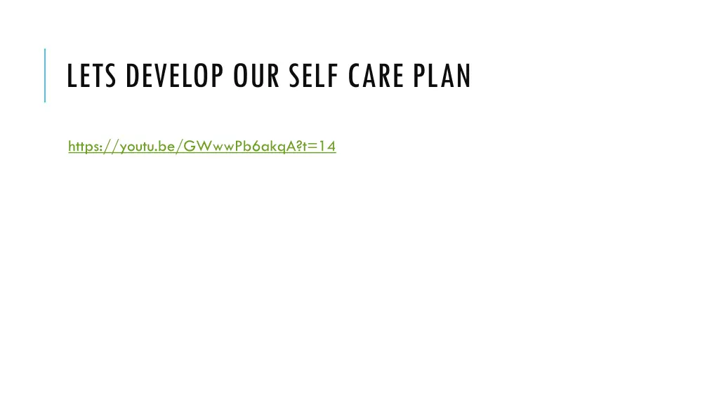 lets develop our self care plan