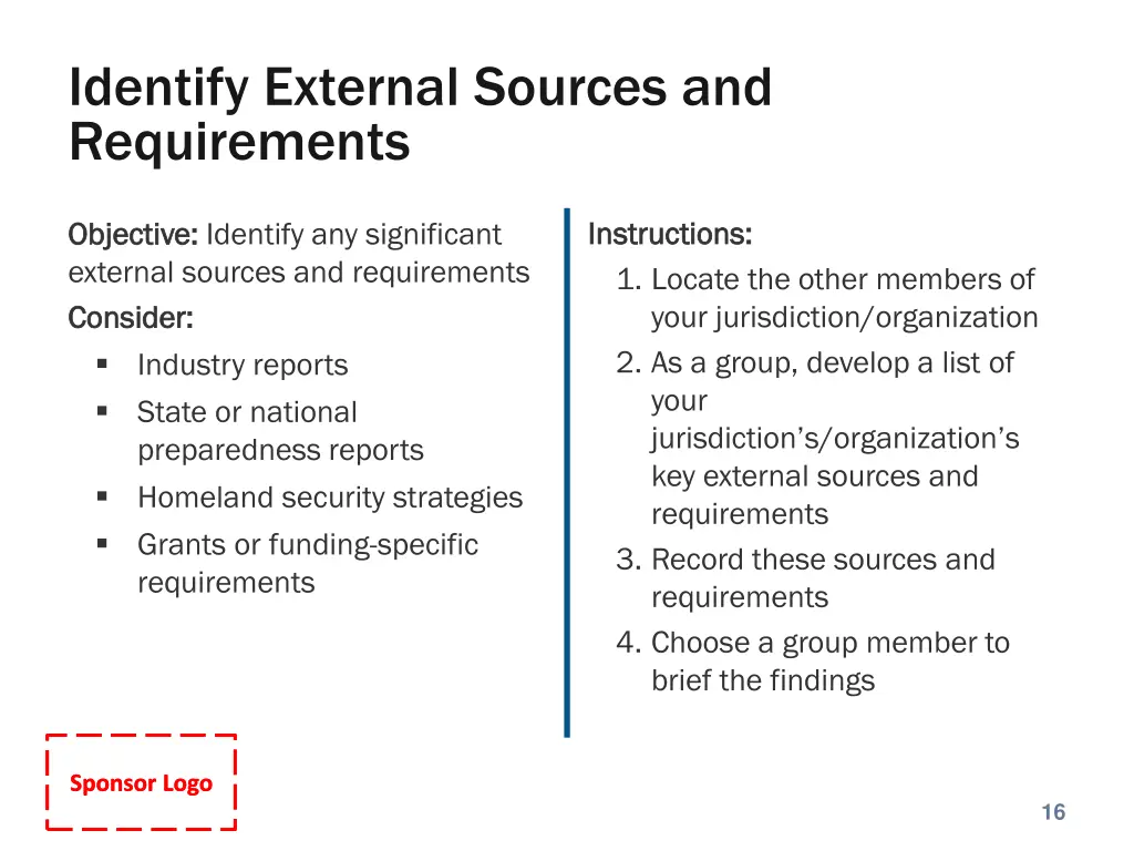 identify external sources and requirements