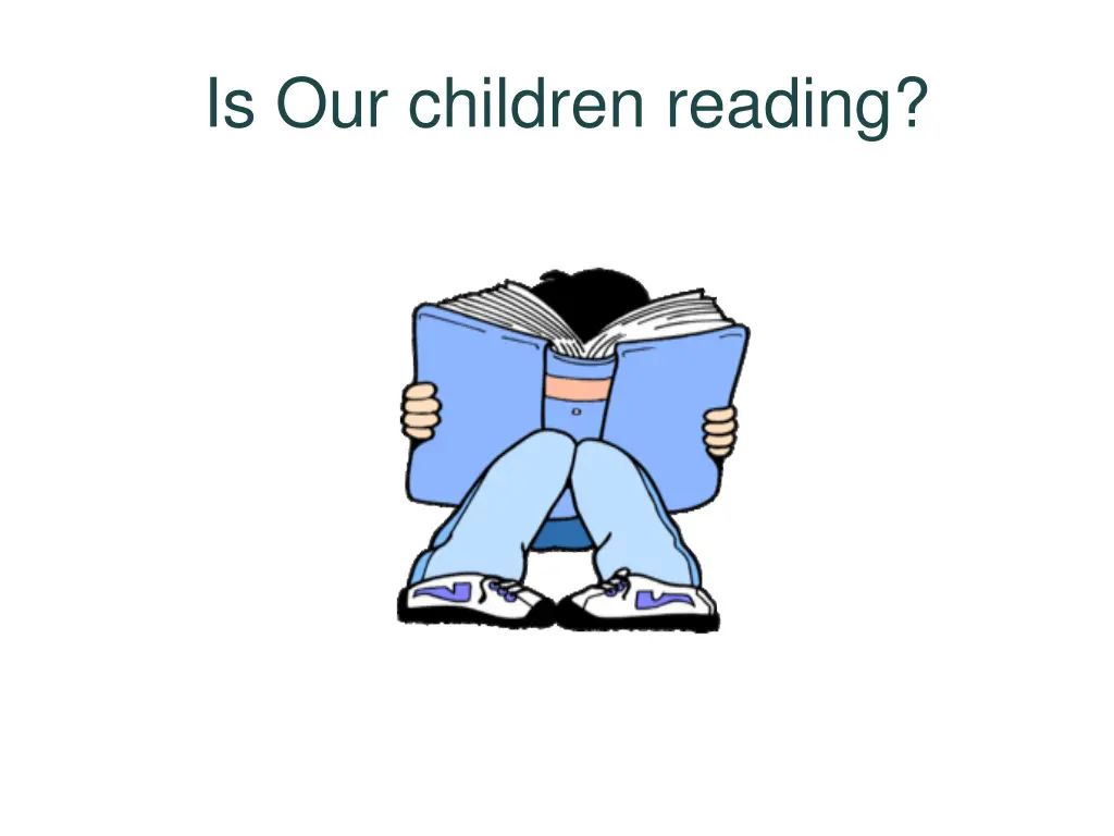 is our children reading