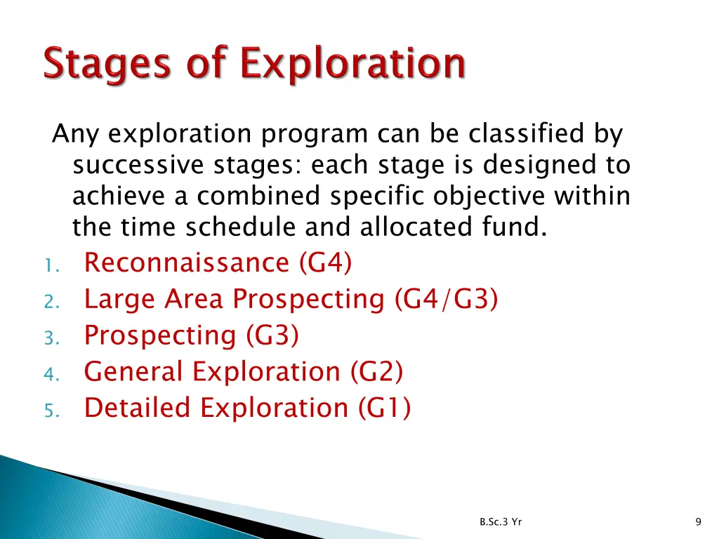 any exploration program can be classified