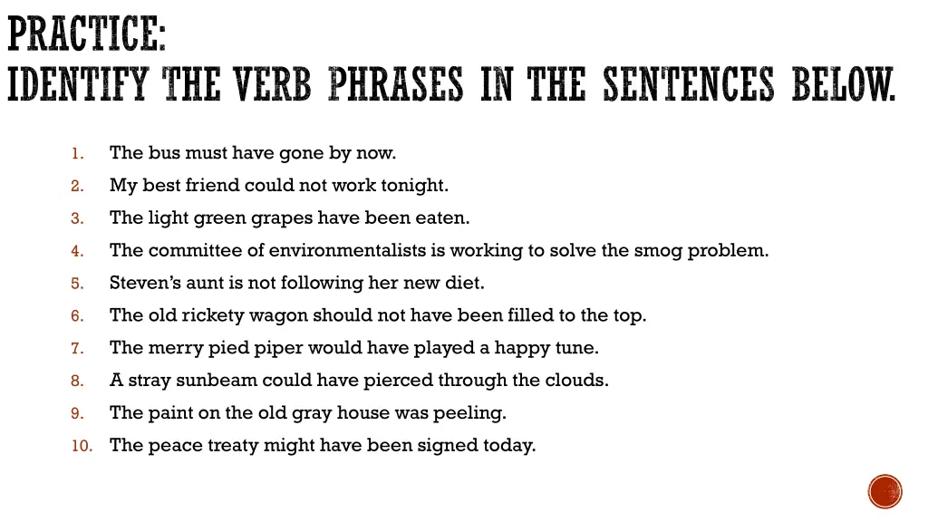 practice identify the verb phrases