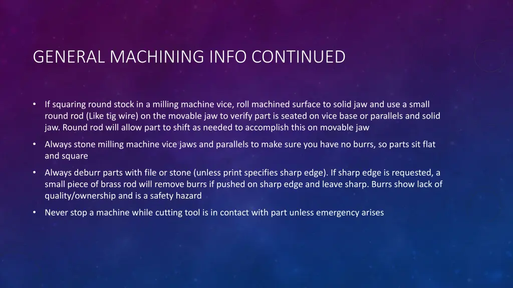 general machining info continued