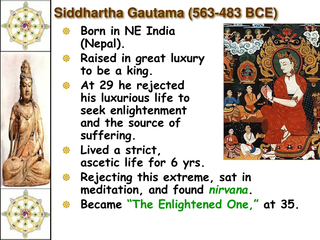 siddhartha gautama 563 483 bce born in ne india