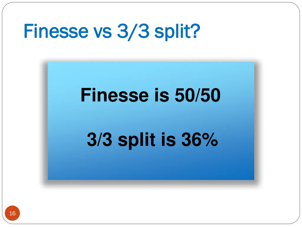 finesse vs 3 3 split finesse vs 3 3 split 1