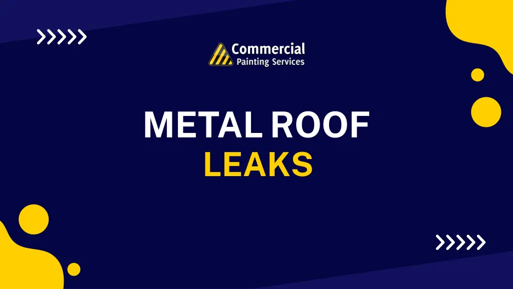 metal roof leaks