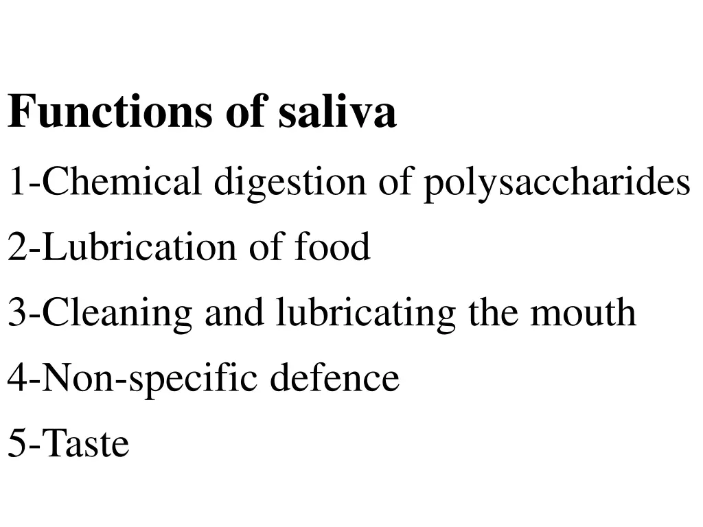 functions of saliva 1 chemical digestion