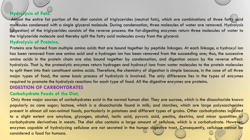 hydrolysis of fats almost the entire fat portion