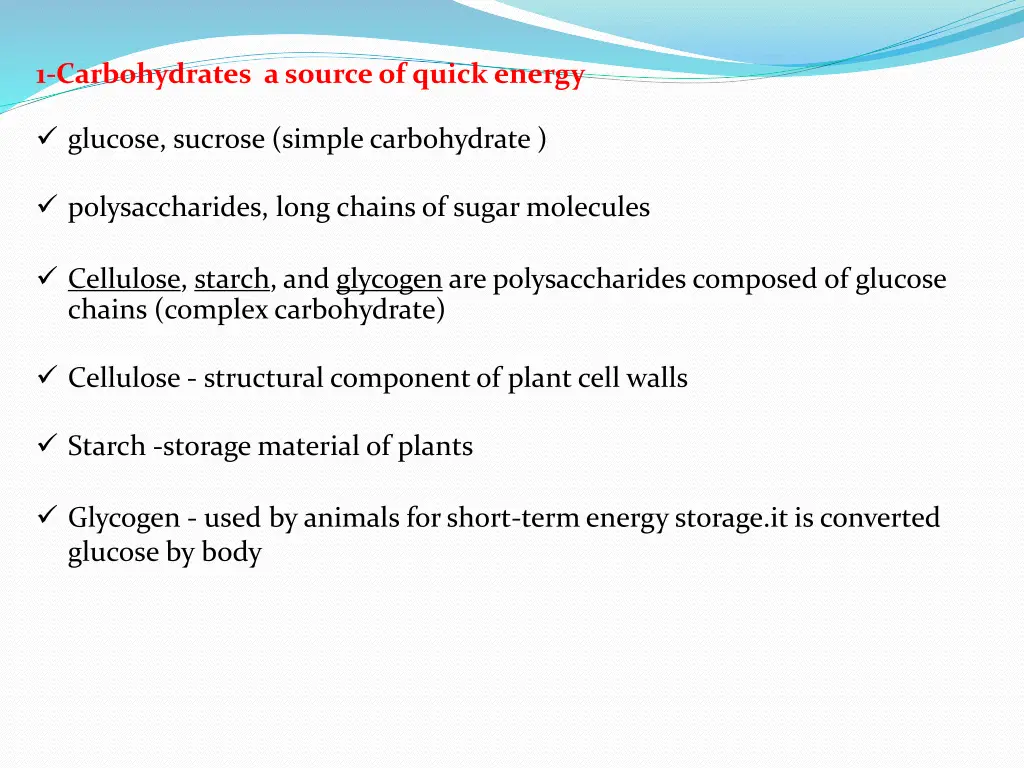 1 carbohydrates a source of quick energy