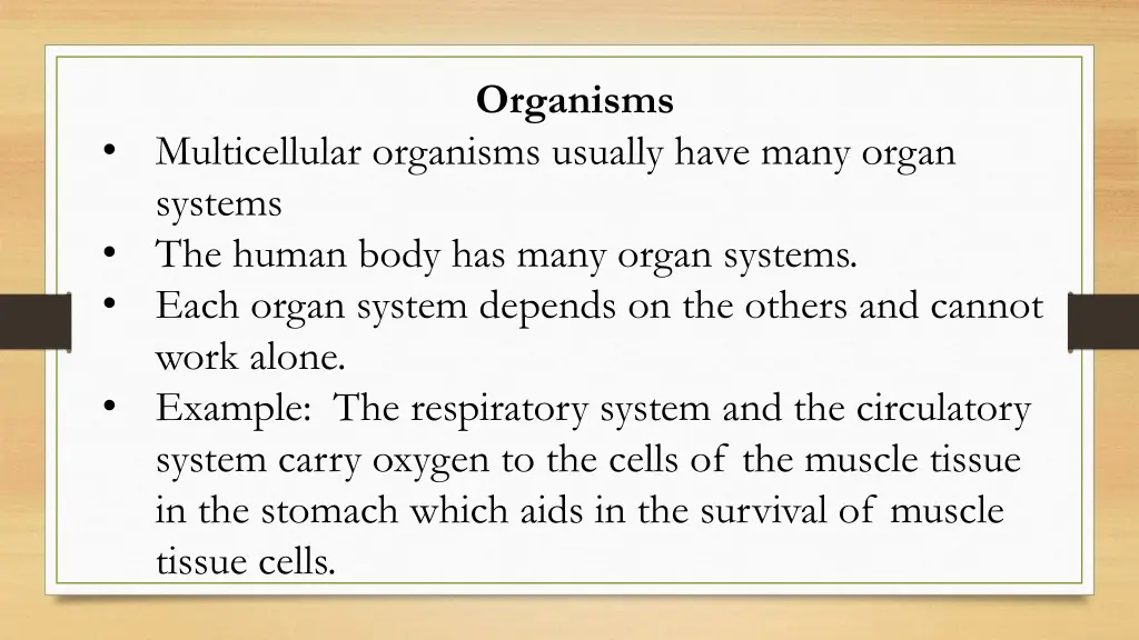 organisms