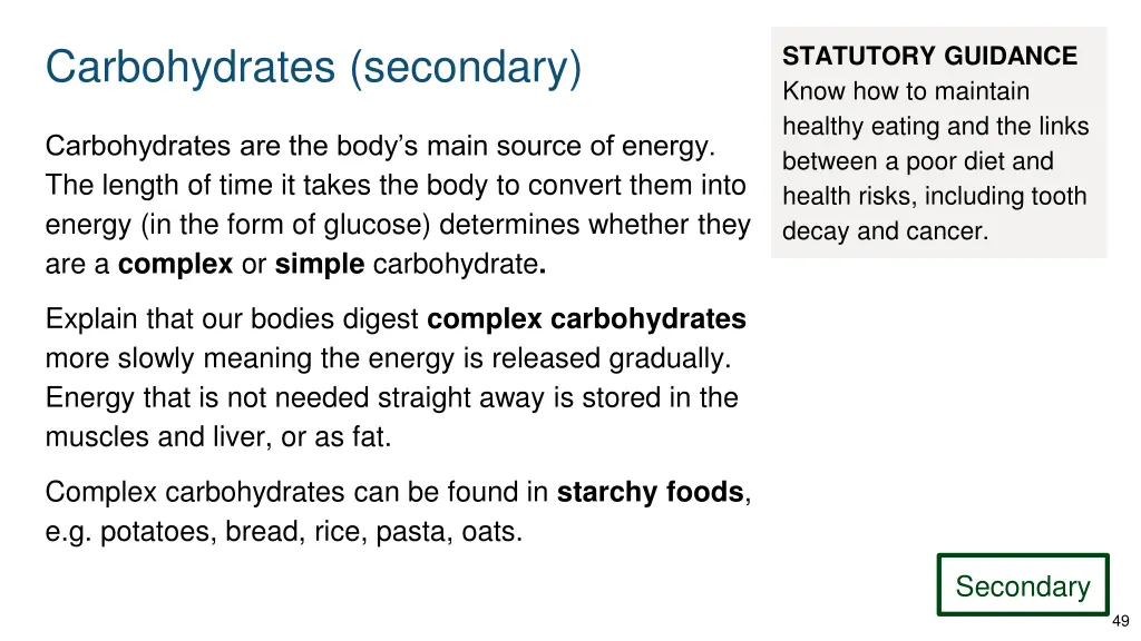 carbohydrates secondary