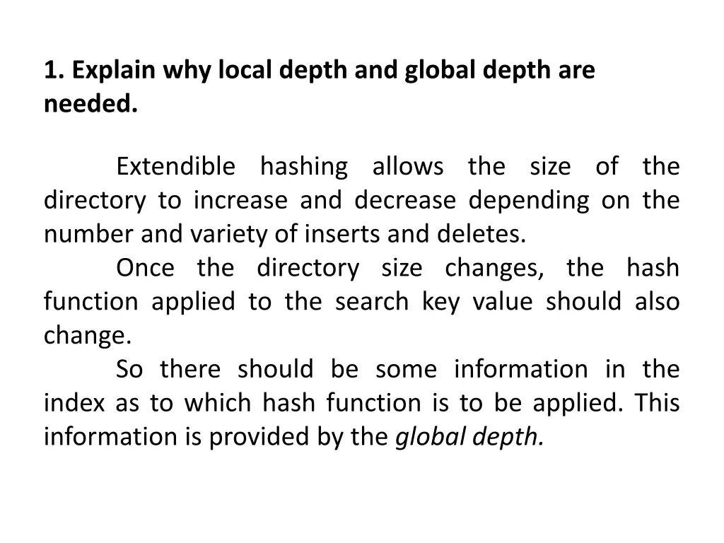 1 explain why local depth and global depth