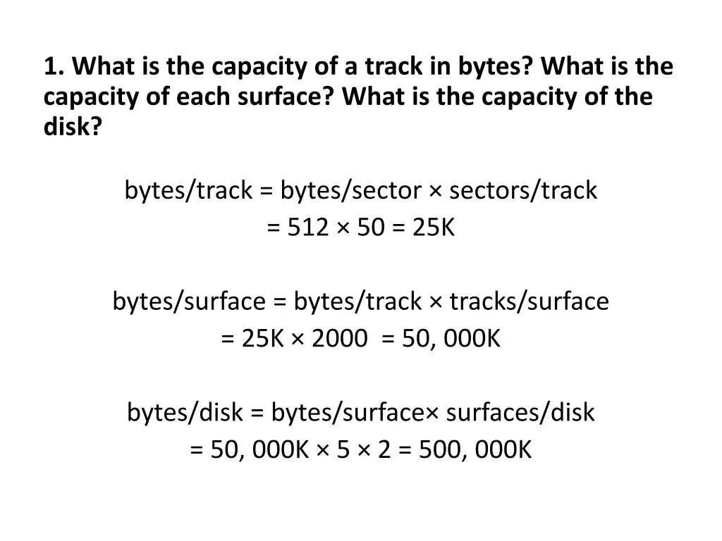 1 what is the capacity of a track in bytes what