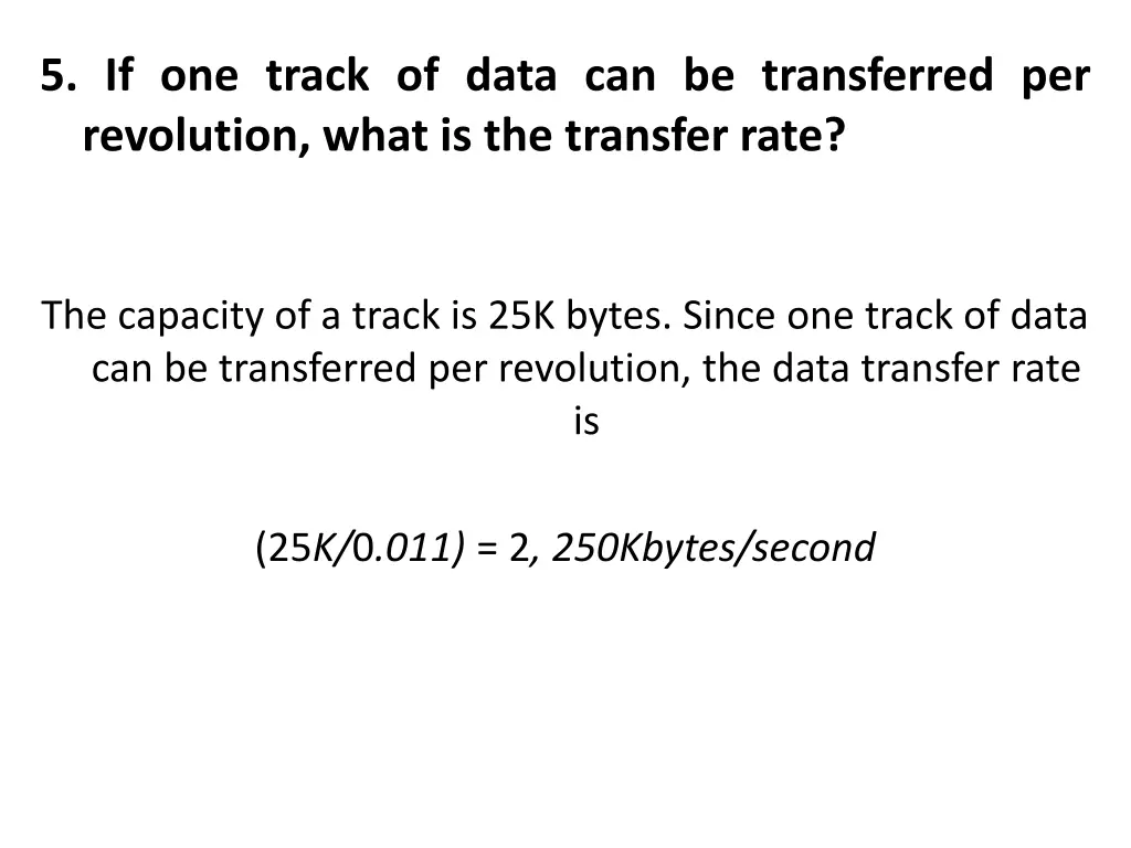 5 if one track of data can be transferred