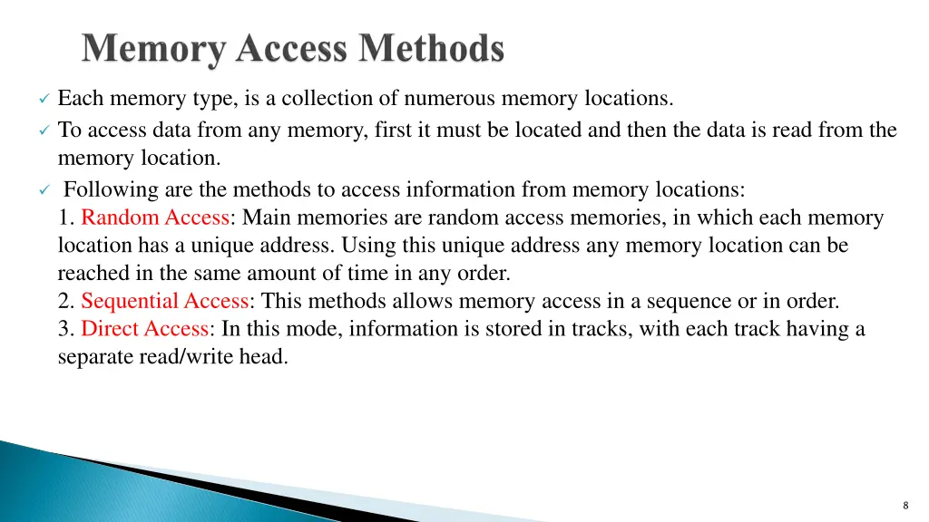 each memory type is a collection of numerous