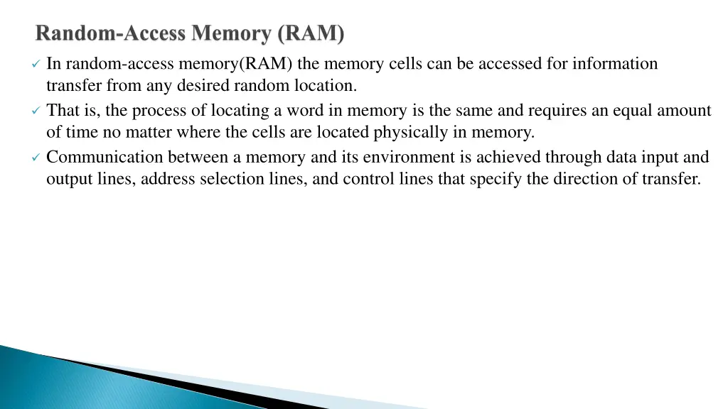 in random access memory ram the memory cells