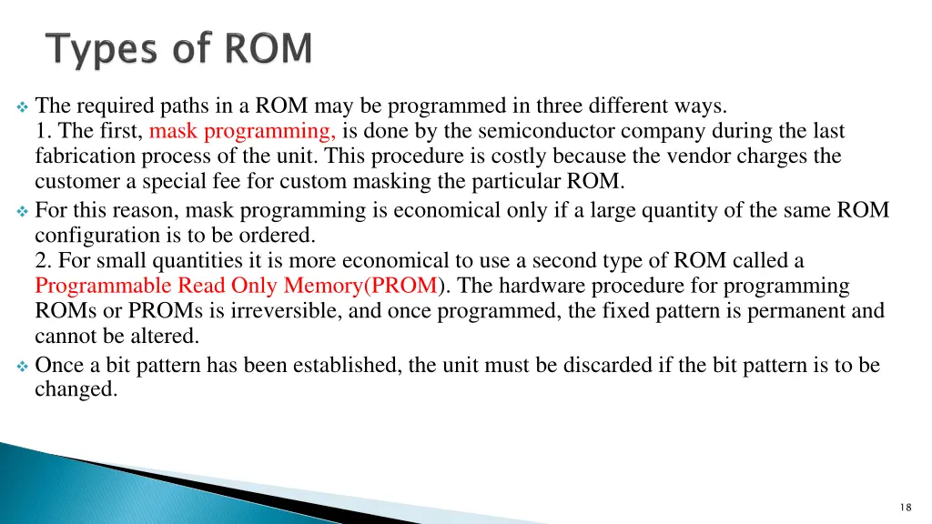 the required paths in a rom may be programmed