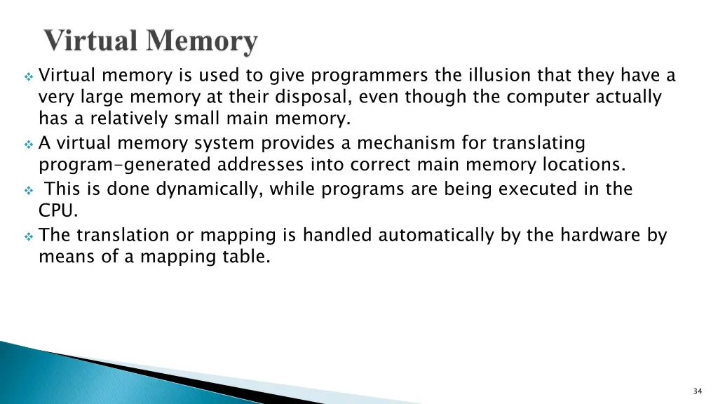 virtual memory is used to give programmers