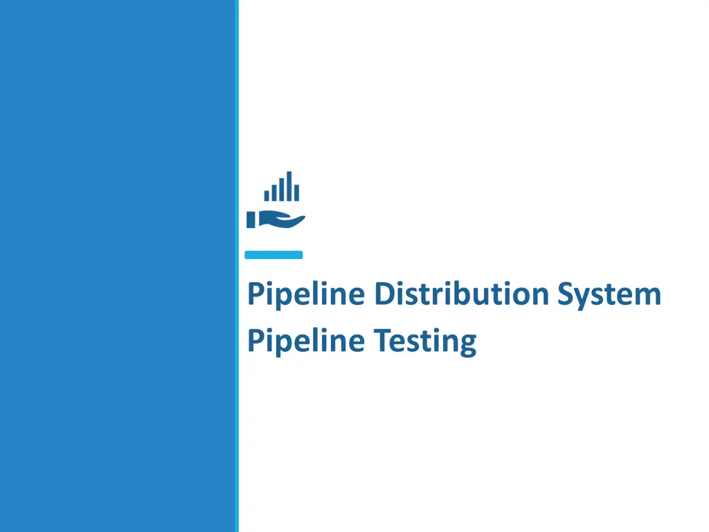 pipeline distribution system pipeline testing