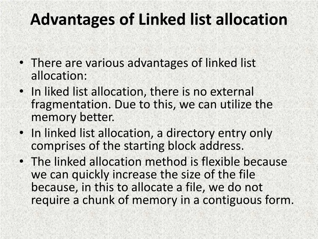 advantages of linked list allocation