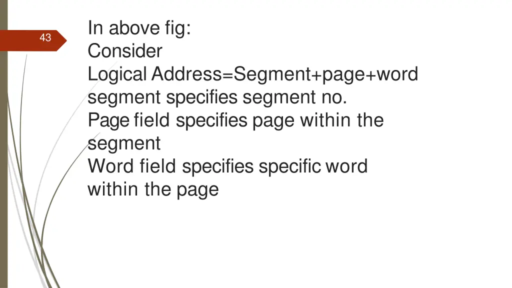 in above fig consider logical address segment