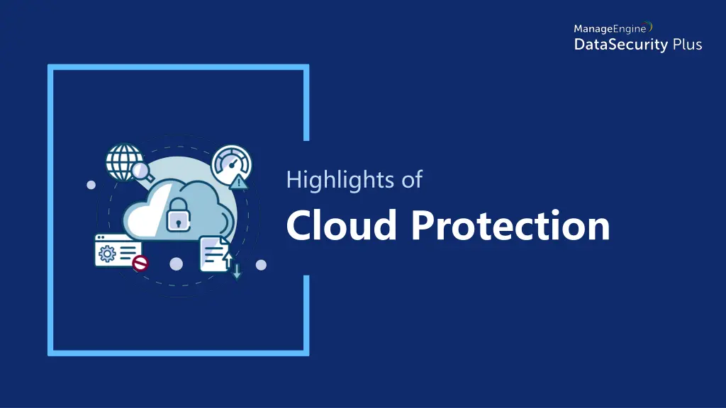 highlights of cloud protection