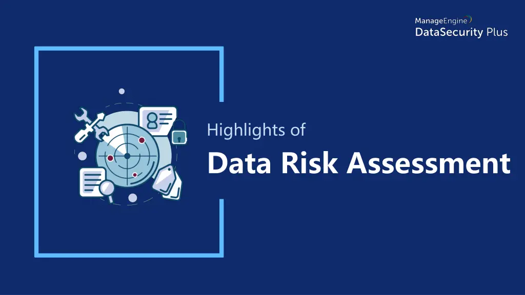 highlights of data risk assessment