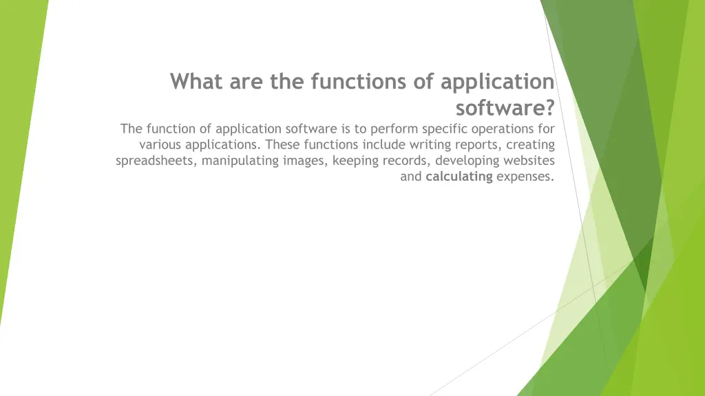 what are the functions of application