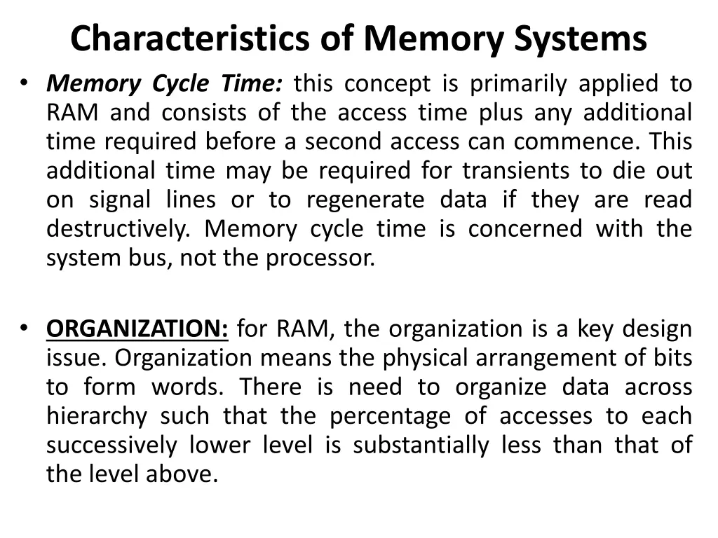 characteristics of memory systems memory cycle