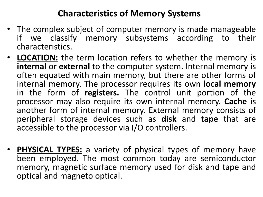 characteristics of memory systems