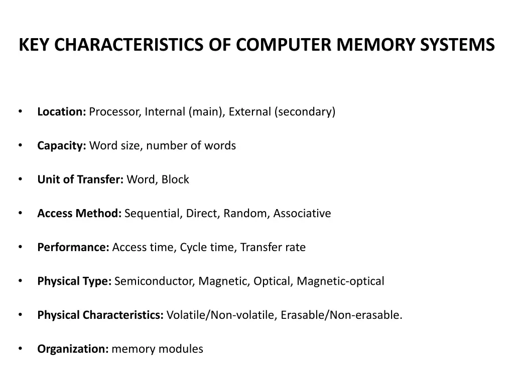 key characteristics of computer memory systems