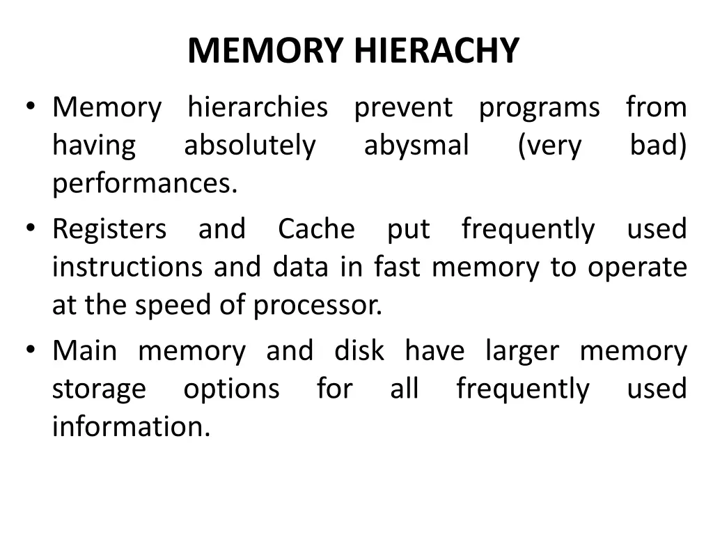 memory hierachy memory hierarchies prevent