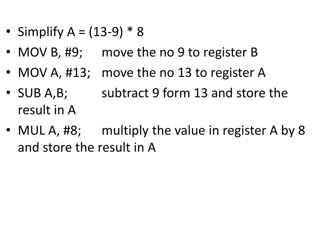 simplify a 13 9 8 mov b 9 mov a 13 move