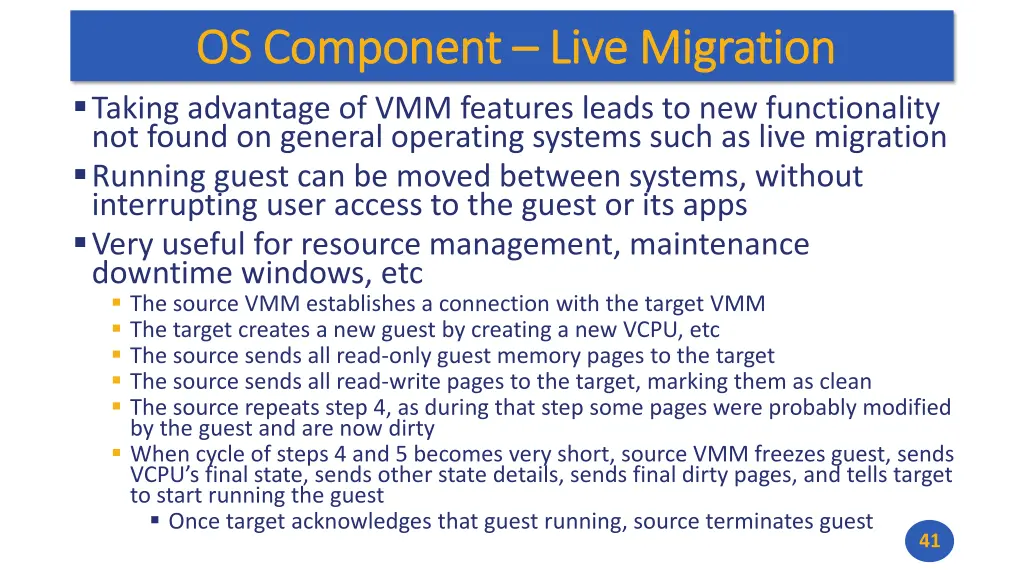 os component os component live migration taking