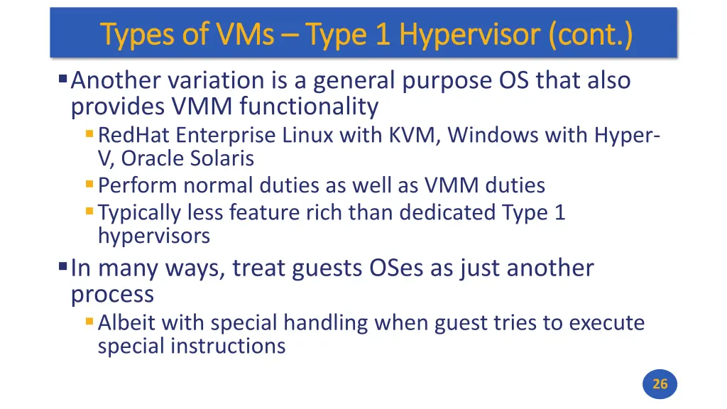 types of vms types of vms type 1 hypervisor cont