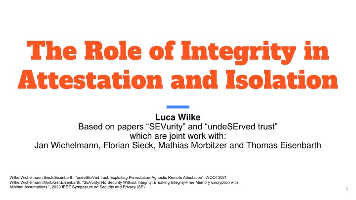 the role of integrity in attestation and isolation