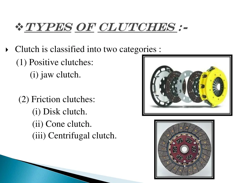 clutch is classified into two categories